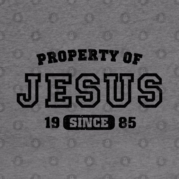 Property of Jesus since 1985 by CamcoGraphics